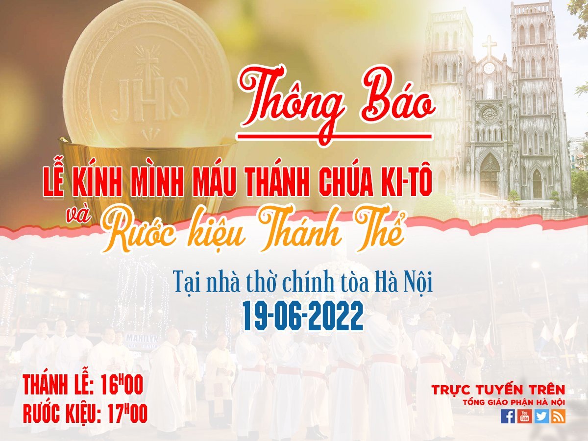 THÔNG BÁO  V/v Cung nghinh trọng thể Mình Thánh Chúa tại Thành phố Hà Nội